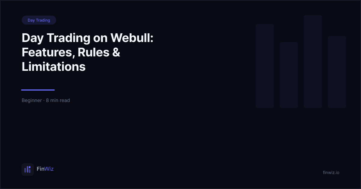 Day Trading on Webull Features, Rules & Limitations