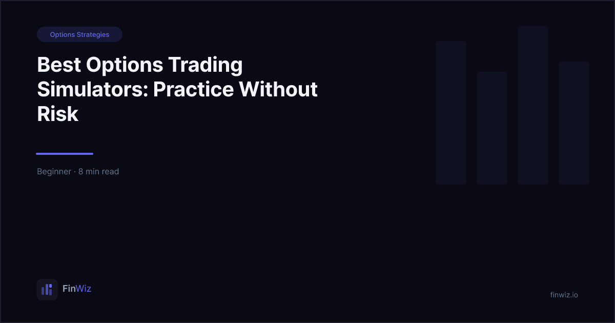Best Options Trading Simulators: Practice Risk-Free