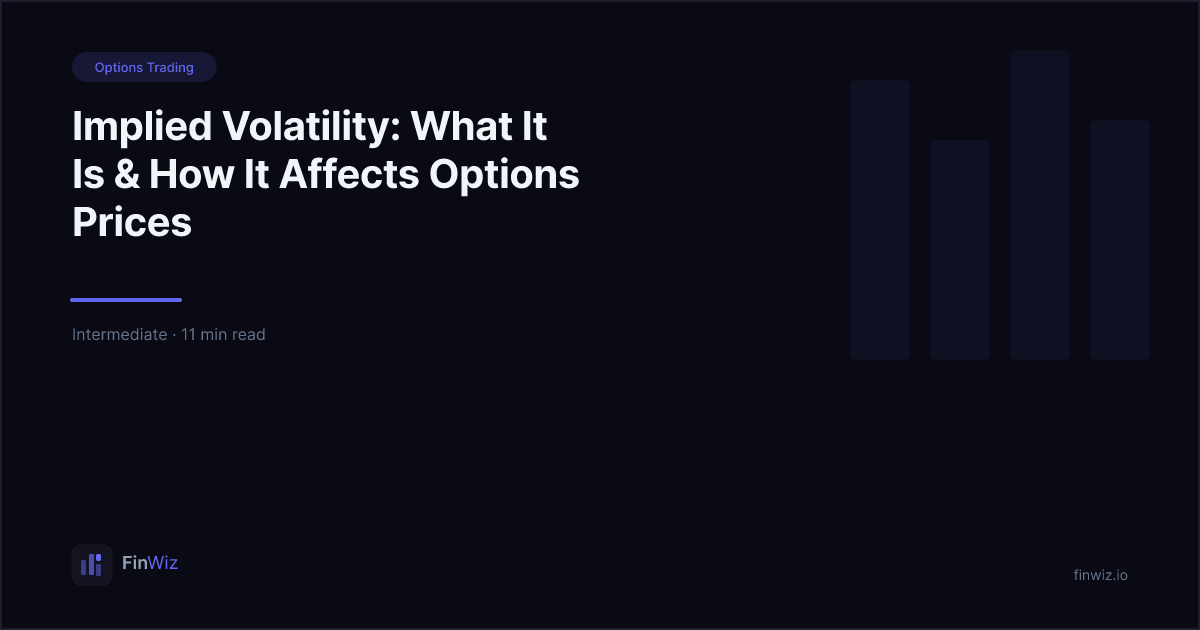 Implied Volatility: How It Affects Options Prices